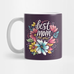 Best Mom From NEW JERSEY, mothers day USA Mug